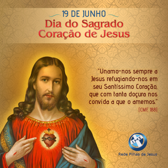 Dia do Sagrado Coração de Jesus Casa Santíssima Trindade